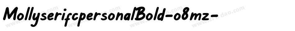 MollyserifcpersonalBold-o8mz字体转换