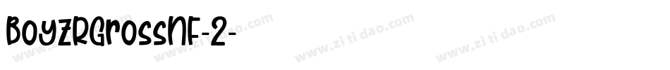 BoyzRGrossNF-2字体转换