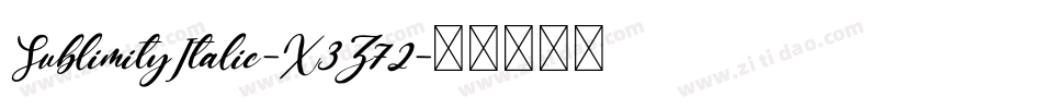 SublimityItalic-X3Z72字体转换