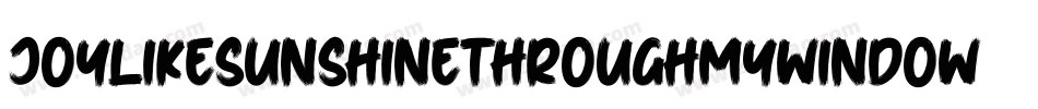 JoyLikeSunshineThroughMyWindowpane-4WrB字体转换