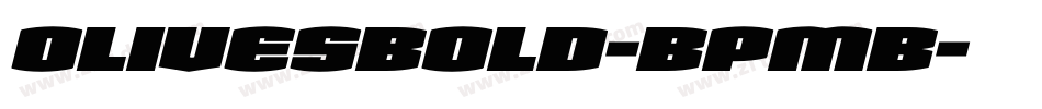 Olivesbold-BPmB字体转换