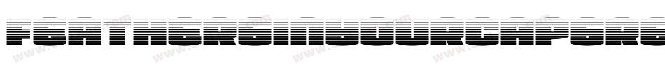 Feathersinyourcapsregular-BW9n字体转换