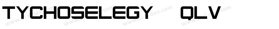 Tychoselegy-1qlv字体转换