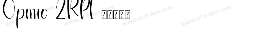 Opinio-2RPl字体转换