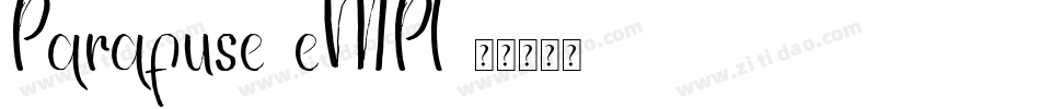Parafuse-eMPl字体转换
