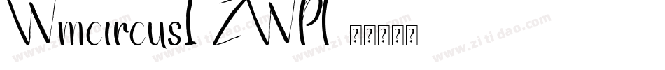 Wmcircus1-ZWPl字体转换