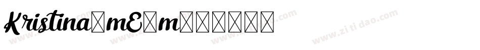 Kristina-mE8m字体转换