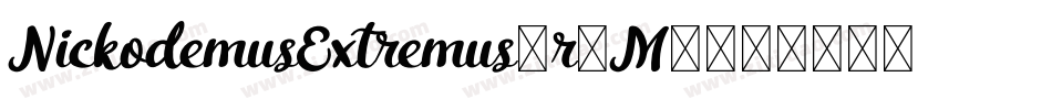 NickodemusExtremus-r8M9字体转换
