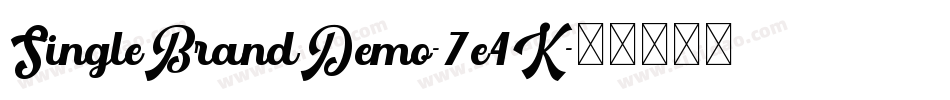 SingleBrandDemo-7e4K字体转换
