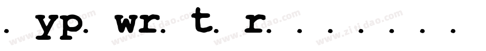 Typewriter2字体转换