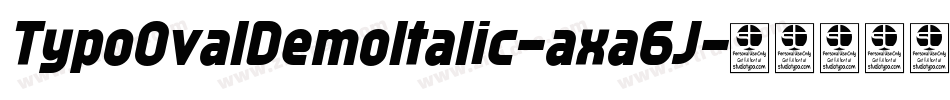 TypoOvalDemoItalic-axa6J字体转换