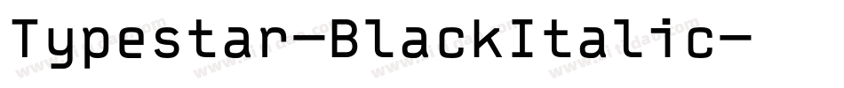 Typestar-BlackItalic字体转换