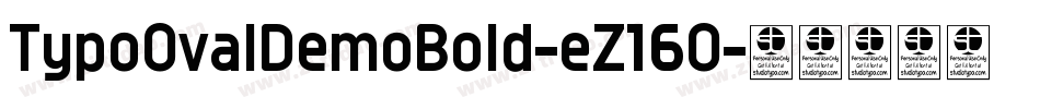 TypoOvalDemoBold-eZ16O字体转换
