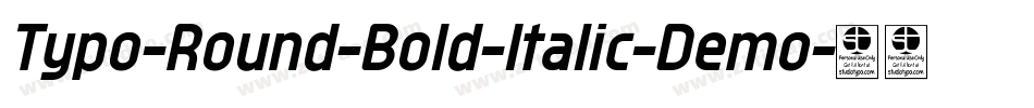 Typo-Round-Bold-Italic-Demo字体转换