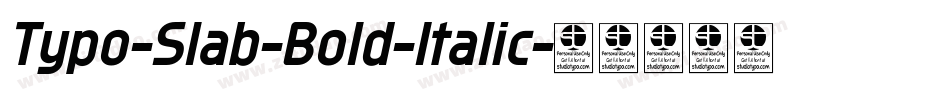 Typo-Slab-Bold-Italic字体转换