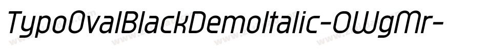 TypoOvalBlackDemoItalic-0WgMr字体转换