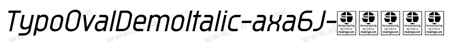 TypoOvalDemoItalic-axa6J字体转换