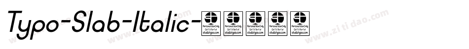 Typo-Slab-Italic字体转换