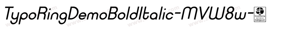 TypoRingDemoBoldItalic-MVW8w字体转换