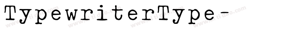 TypewriterType字体转换