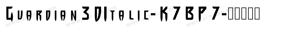 Guardian3DItalic-K7BP7字体转换