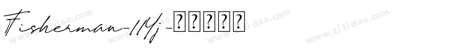 Fisherman-11Yj字体转换