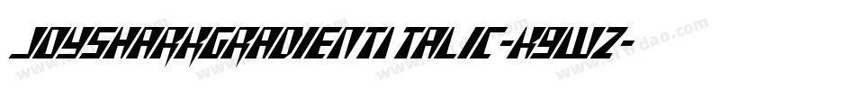 JoySharkGradientItalic-K9wZ字体转换 JoySharkGradientItalic-K9wZ字体转换