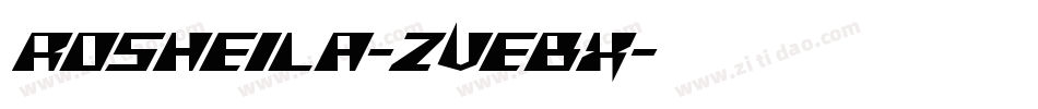 Rosheila-ZVEBx字体转换