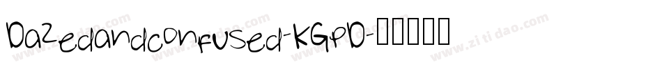 Dazedandconfused-KGpD字体转换