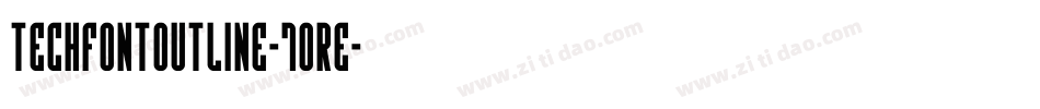 TechFontOutline-7OrE字体转换