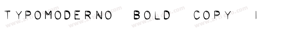 Typomoderno-bold-copy-1字体转换