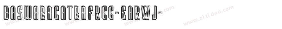 Baswaracatrafree-EarWj字体转换