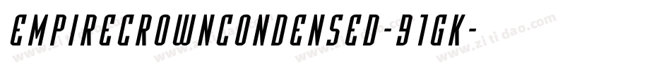 EmpireCrownCondensed-91GK字体转换