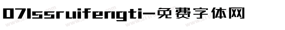 071ssruifengti字体转换