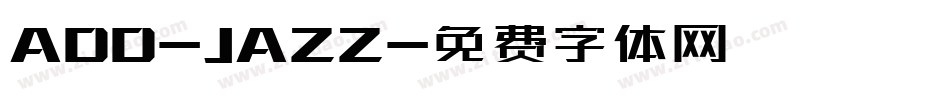 ADD-JAZZ字体转换