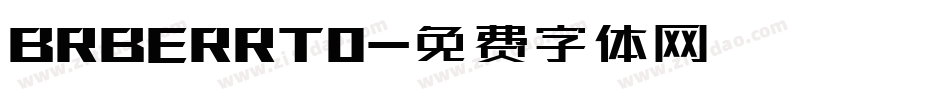 BRBERRT0字体转换