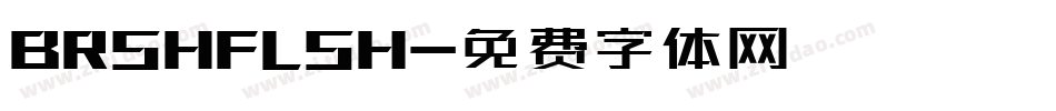 BRSHFLSH字体转换