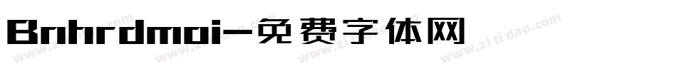 Bnhrdmoi字体转换