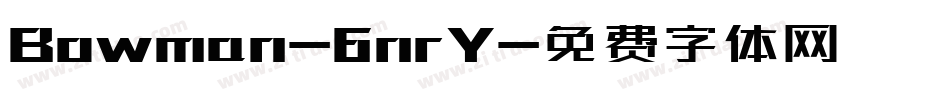 Bowman-6nrY字体转换