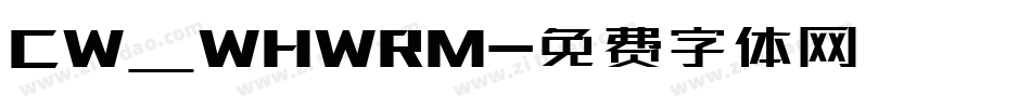 CW_WHWRM字体转换
