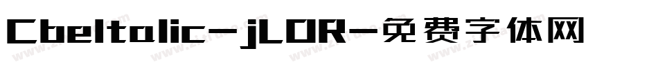 CbeItalic-jLOR字体转换