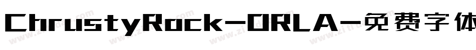 ChrustyRock-ORLA字体转换