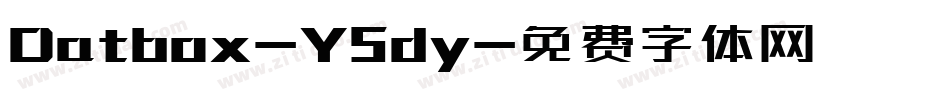 Datbox-Y5dy字体转换
