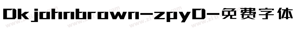Dkjohnbrown-zpyD字体转换