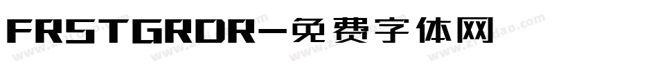 FRSTGRDR字体转换
