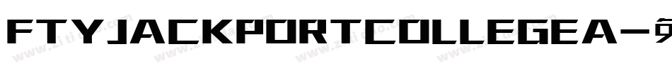 FTYJACKPORTCOLLEGEA字体转换