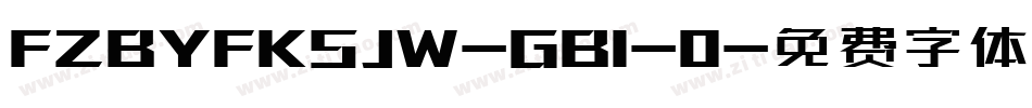 FZBYFKSJW-GB1-0字体转换