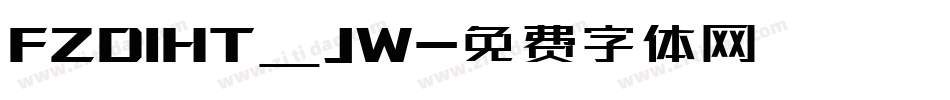 FZDIHT_JW字体转换