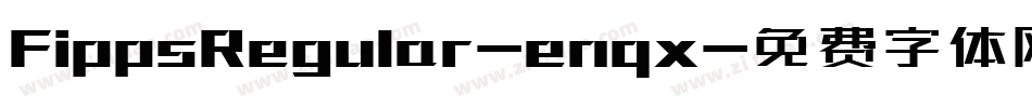 FippsRegular-enqx字体转换