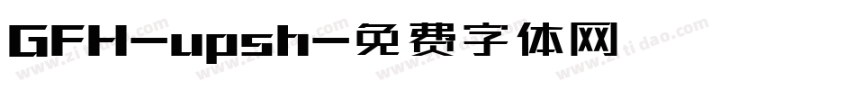 GFH-upsh字体转换
